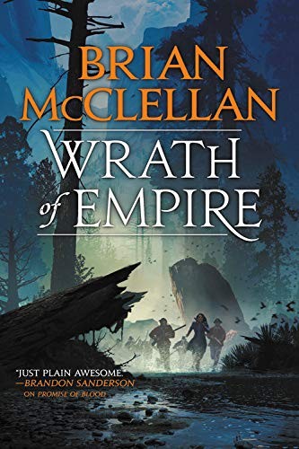Brian McClellan: Wrath of Empire (Paperback, 2018, Orbit)