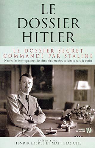 Le dossier Hitler (French language, 2006, Presses de la Cité)