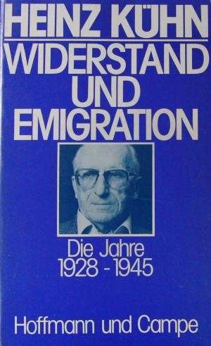 Heinz Kühn: Widerstand und Emigration (Paperback, German language, 1980, Hoffmann und Campe)