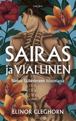 Elinor Cleghorn: Sairas ja viallinen (Hardcover, 2021, Bazar Kustannus)