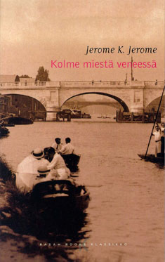 Jerome K. Jerome: Kolme miestä veneessä (Paperback, Finnish language, 2000, Basam Books)