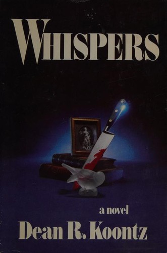 Dean Koontz: Whispers (1980, G. P. Putnam's Sons)