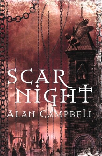 Alan Campbell: Scar Night (Paperback, Tor)