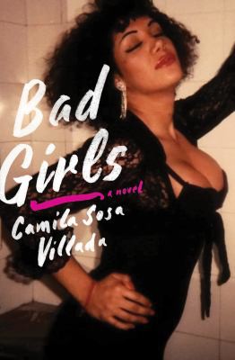 Camila Sosa Villada: Bad Girls (Hardcover, 2022, Other Press, LLC)