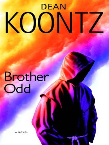 Dean Koontz: Brother Odd (EBook, 2007, Random House Publishing Group)