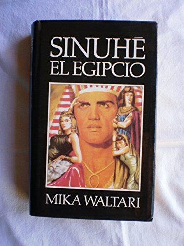 Mika Waltari: Sinuhé, el egipcio (Spanish language, 1981)