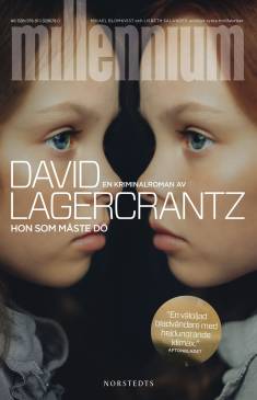 David Lagercrantz: Hon som måste dö (Hardcover, Swedish language, 2020, Norstedts)