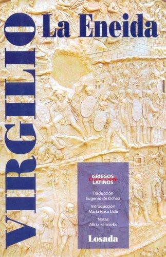 Publius Vergilius Maro: La Eneida / Aeneid (Paperback, Spanish language, 2005, Losada)