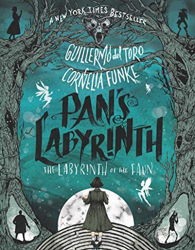 Cornelia Funke, Guillermo del Toro, Allen Williams: Pan's Labyrinth (Paperback, Katherine Tegen Books)