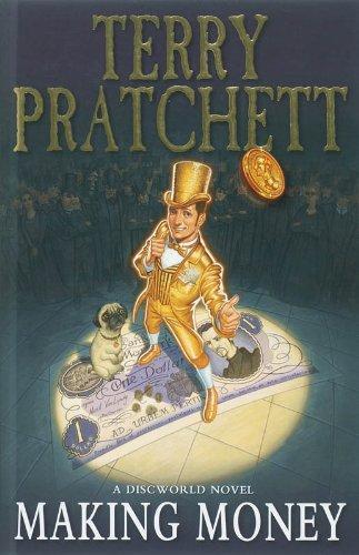 Terry Pratchett: Making Money (2007)