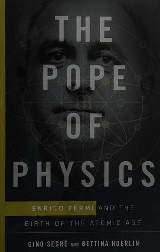 Gino Segrè: The Pope of physics (2016)