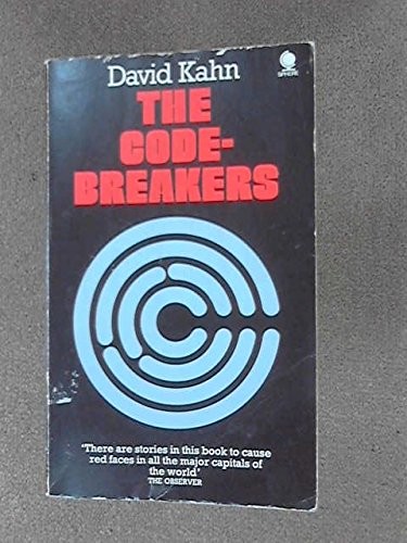 David Kahn: Codebreakers (1973, Little, Brown Book Group Limited, Sphere)