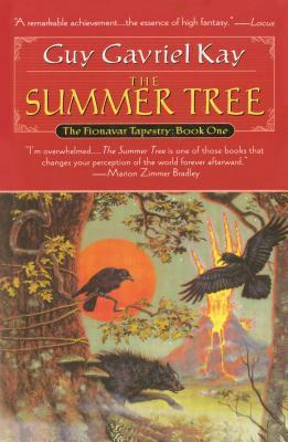 Guy Gavriel Kay: The Summer Tree (Paperback, 2001)