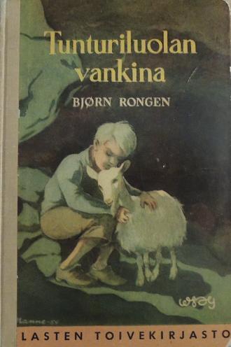 Björn Rongen, Kerttu Juva: Tunturiluolan vankina (Hardcover, Finnish language, 1955, WSOY)