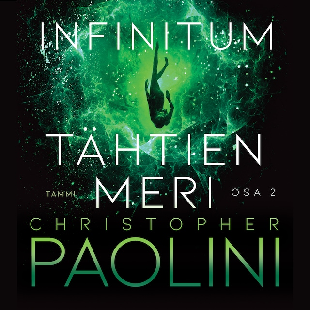 Christopher Paolini: Infinitum. Tähtien meri. Osa 2 (AudiobookFormat, suomi language, 2021, Tammi)