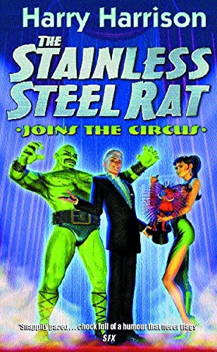 Harry Harrison: The Stainless Steel Rat Joins the Circus (Gollancz) (Paperback, 2001, Orion Pub Co)