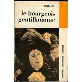 Molière: Le bourgeois gentilhomme (French language, Nouveaux classiques Larousse)