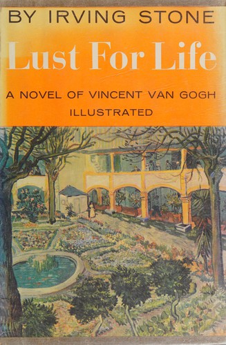 Irving Stone: Lust for life (1937, Doubleday)