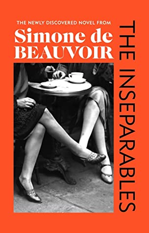 Simone de Beauvoir, Lauren Elkin: The Inseparables (Hardcover, 2021)