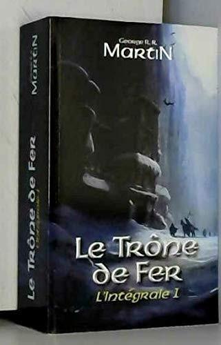 George R.R. Martin: Le Trône de fer - L'intégrale 1 (French language, 2012)
