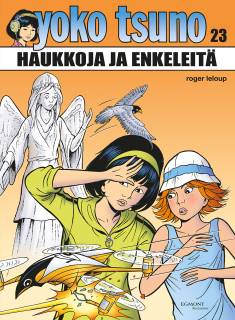 Mirka Ulanto: Haukkoja ja enkeleitä (Hardcover, Finnish language, 2020, Egmont Kustannus)