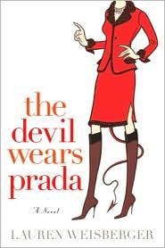 Lauren Weisberger: The Devil Wears Prada (Hardcover, Doubleday)