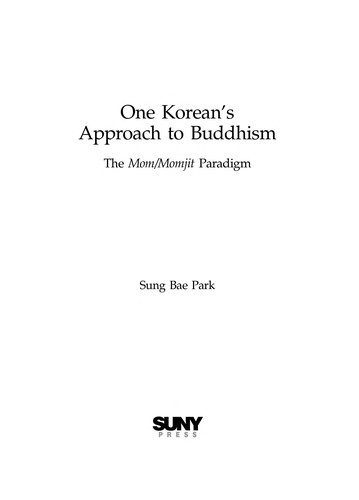 Sung Bae Park: One korean's approach to buddhism (2009, State University of New York Press)