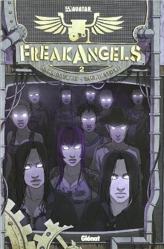 Warren Ellis, Paul Duffield: FreakAngels 2 (Paperback, 2011, Editores de Tebeos)