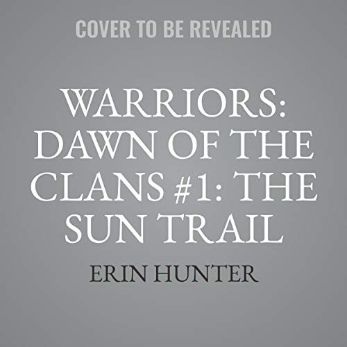 MacLeod Andrews, Erin Hunter: The Sun Trail (AudiobookFormat, 2020, Harpercollins, Blackstone Pub)