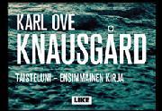 Katriina Huttunen, Karl Ove Knausgård: Taisteluni (Hardcover, Finnish language, 2013, Like)