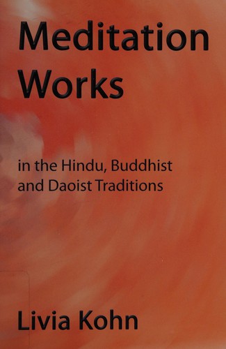 Livia Kohn: Meditation works (2008, Three Pines Press)