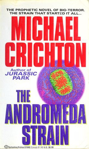 Michael Crichton: The Andromeda Strain (Paperback, 1993, Ballantine Books)