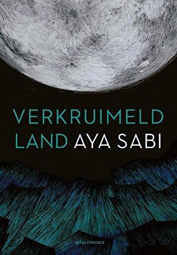 Aya Sabi: Verkruimeld land (Dutch language, 2017)