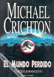 Michael Crichton: El Mundo Perdido (Hardcover, Spanish language, 1996, Plaza & Janes, Emece Editores)