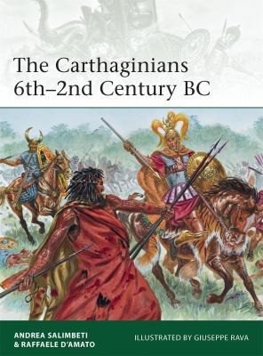 Raffaele D'Amato: Carthaginians 6th2nd Century Bc (2014, Osprey Publishing)