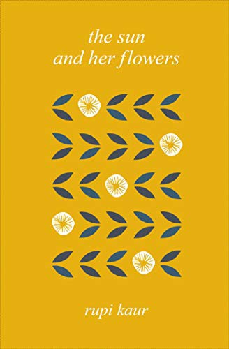 Rupi Kaur: Sun & Her Flowers (Hardcover, 2018, Simon & Schuster)