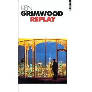 Ken Grimwood: Replay (Paperback, French language, 1998, Editions du Seuil)