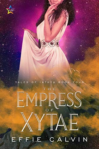 Effie Calvin: The Empress of Xytae (EBook, 2019, NineStar Press)