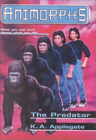 Katherine A. Applegate: The Predator (Animorphs) (Hardcover, 1999, Rebound By Sagebrush)