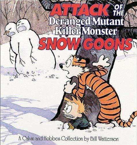 Bill Watterson: Attack of the Deranged Mutant Killer Monster Snow Goons (1992, Turtleback Books)