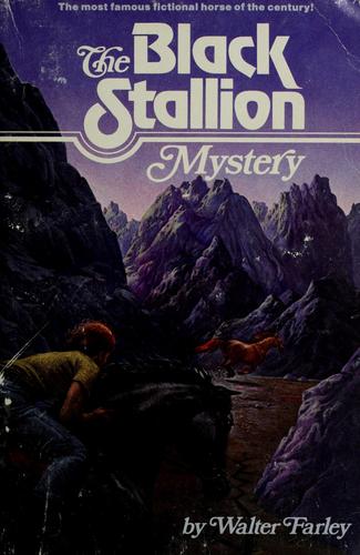 Walter Farley: The black stallion mystery (Paperback, 1992, Bullseye Books, A.A. Knopf)