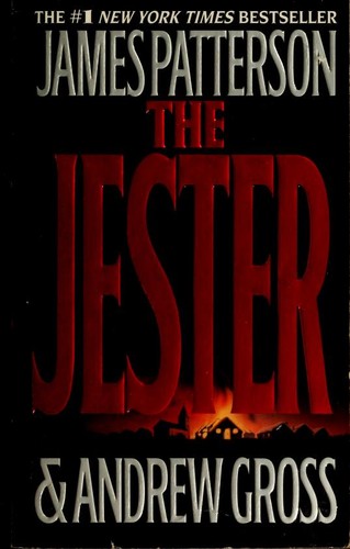 James Patterson, Andrew Gross: The Jester (2004, Warner Books)