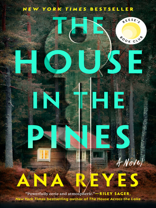 Ana Reyes: The House in the Pines (EBook, 2023, Dutton)