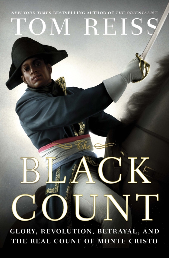 Tom Reiss: The Black Count (Hardcover, 2012, Crown)