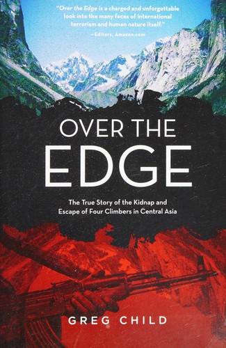 Greg Child: Over the Edge (2015, Mountaineers Books, The)