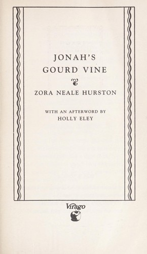 Zora Neale Hurston: Jonah's gourd vine (1987, Virago)