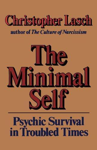 Christopher Lasch: The minimal self (1984)