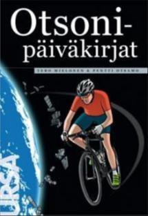 Tero Mielonen: Otsonipäiväkirjat (Finnish language, 2016, Tähtitieteellinen yhdistys Ursa)