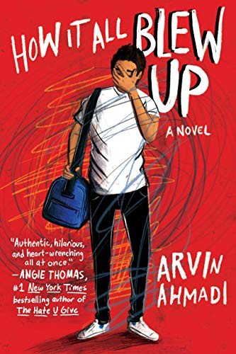 Arvin Ahmadi: How It All Blew Up (Hardcover, 2020, Viking Books for Young Readers)