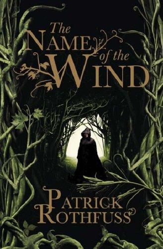 The Name of the Wind (Hardcover, 2007, Gollancz)